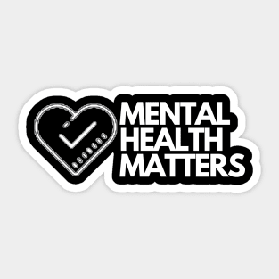 Mental Health Matters Sticker